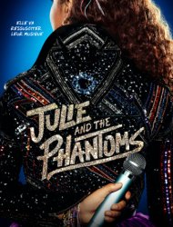 Julie and the Phantoms Saison 1 en streaming